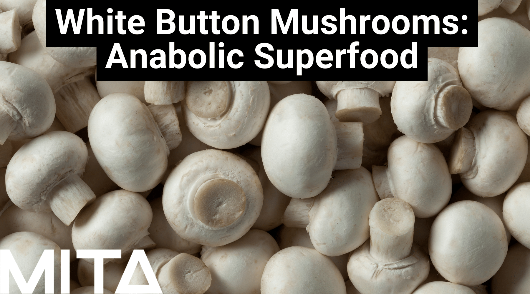White Button Mushrooms: A Potent Shield for Health and Hormones