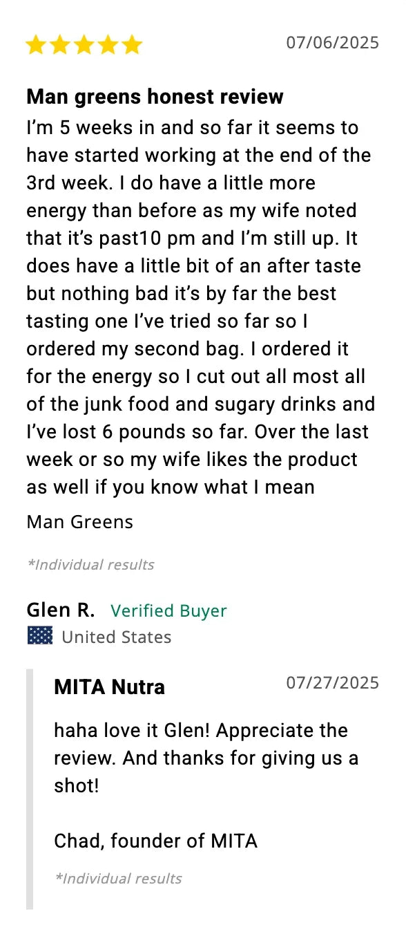 Glen R., verified buyer: more energy than before, as my wife noted.